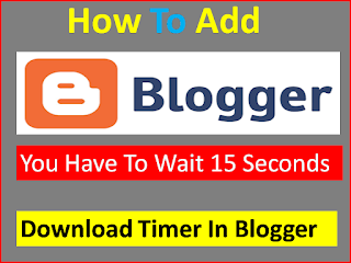How To Add Download Timer In Blogger