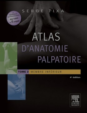 Atlas d'anatomie palpatoire Tome 2