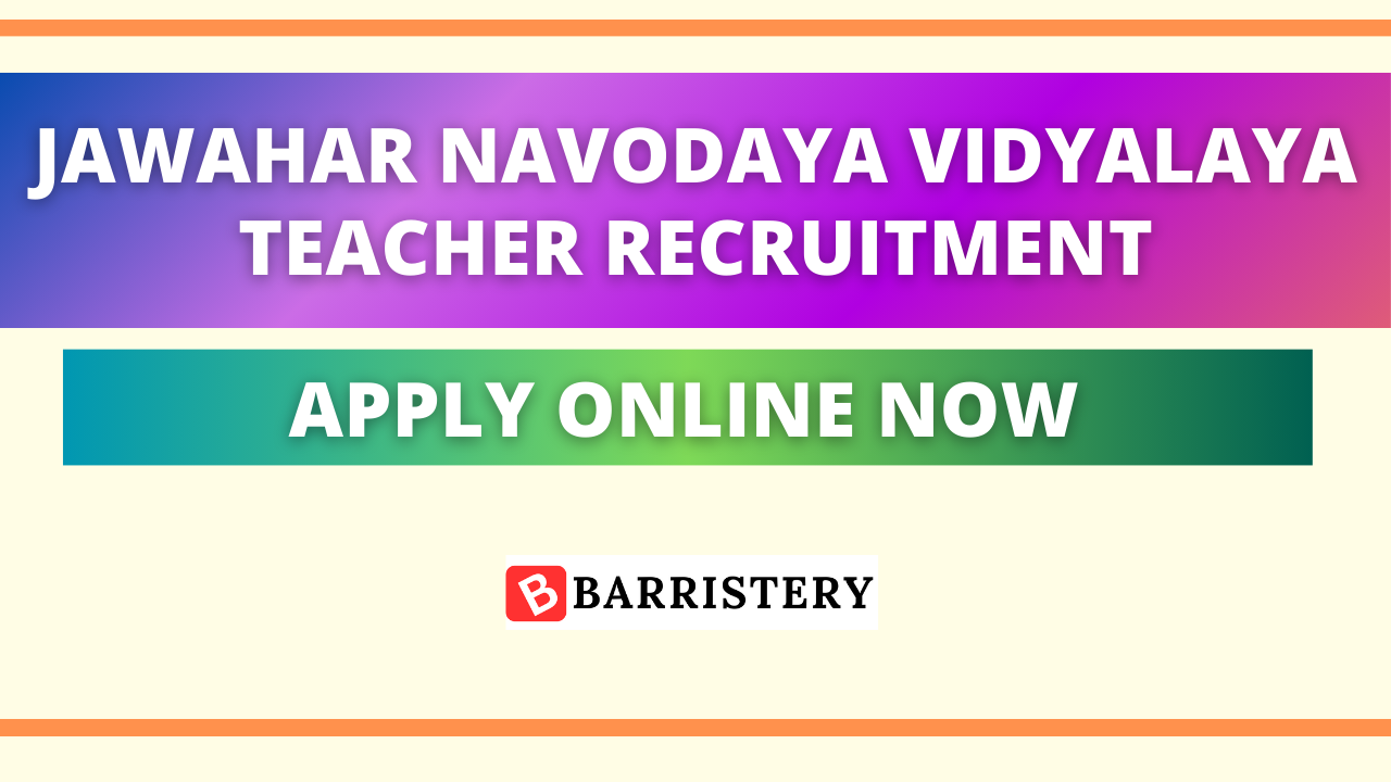 Jawahar Navodaya Vidyalaya Teacher Recruitment 2024 for TGT and PGT Posts, Apply Now