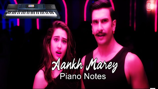 Aakh Marey | Piano Notes