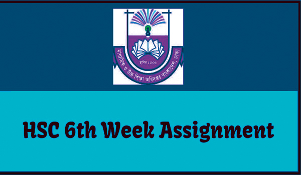 HSC 6th Week Child Development Assignment Answer 2021