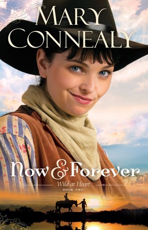 Heidi Reads... Now & Forever by Mary Connealy