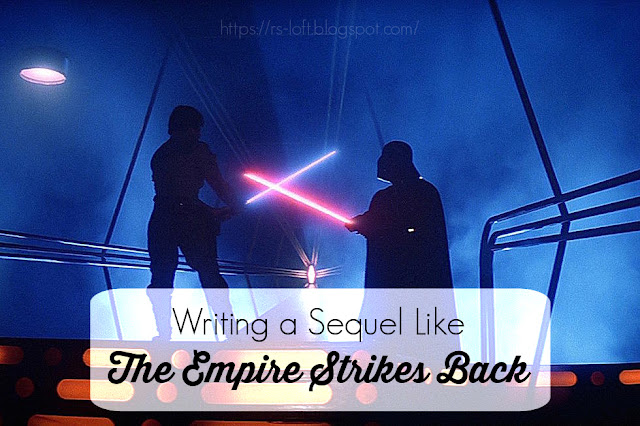 Writing a Sequel Like The Empire Strikes Back