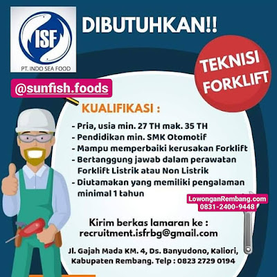 Lowongan Kerja Teknisi Forklift PT Indo Sea Food Desa Banyudono Kecamatan Kaliori Kabupaten Rembang