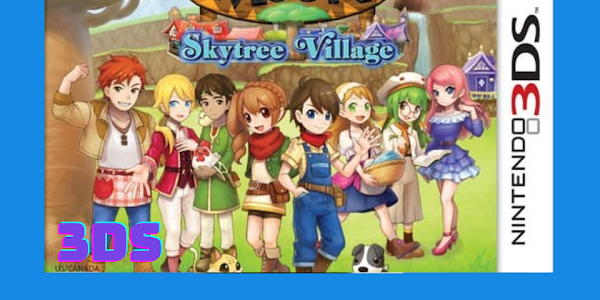 Harvest Moon: Skytree Village [Decrypted] (Google Drive & MediaFire) [Update v2.00 + DLC] (ROM 3DS) [USA] (Citra)