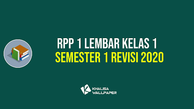 RPP 1 Lembar kelas 1 semester 1 Revisi 2020