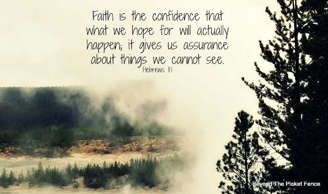 faith, God's word, Bible verse, inspirational, http://www.beyondthepicket-fence.com/2016/11/sunday-verses_13.html