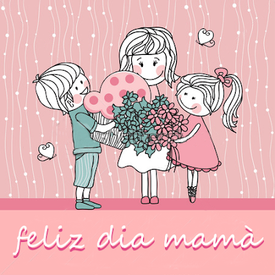 Día de la Madre.