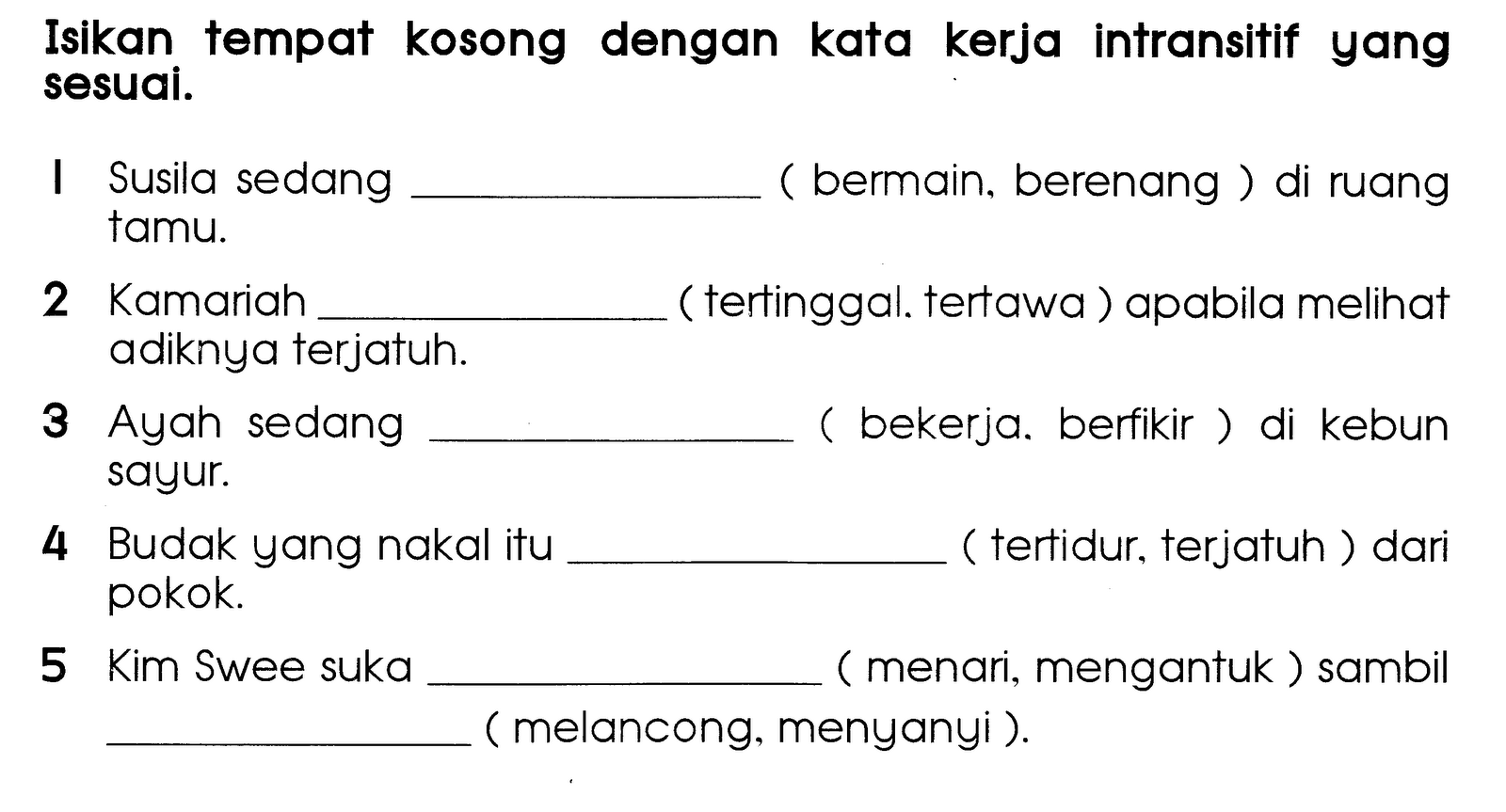 MARILAH BELAJAR BERSAMA-SAMA: LATIHAN