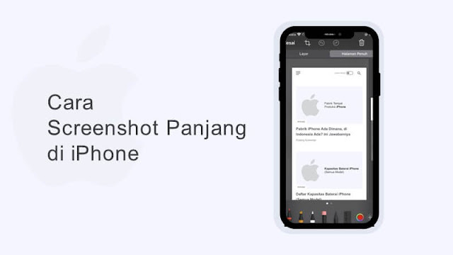 cara screenshot panjang di iphone tanpa terpotong