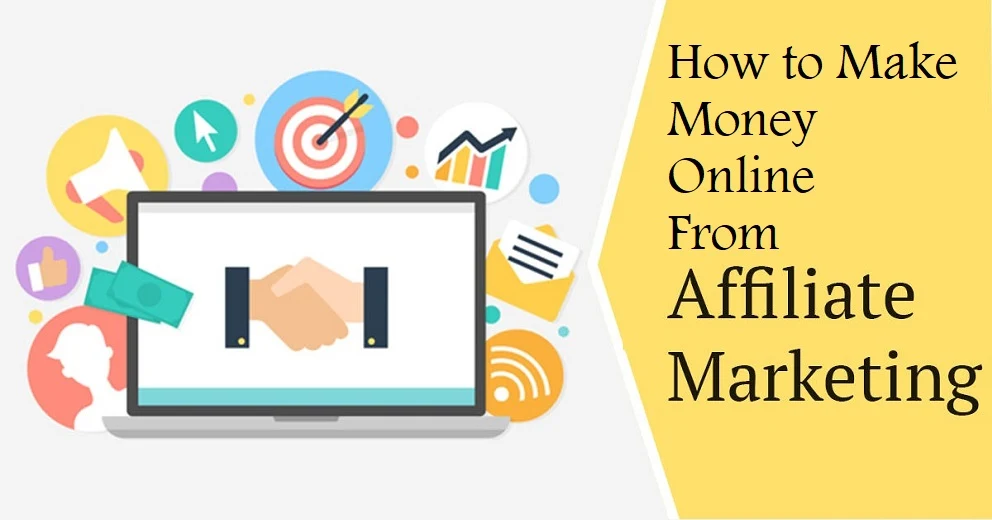 guide and tips on How to Make Money Online From Affiliate Marketing