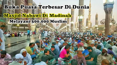 BUKA PUASA TERBESAR DIDUNIA - Masjid Nabawi Madinah