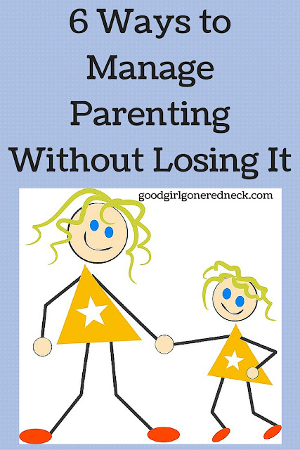 6 Ways To Manage Parenting Without Losing It