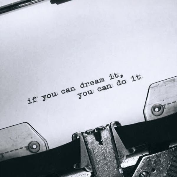 If you can dream it, you can do it