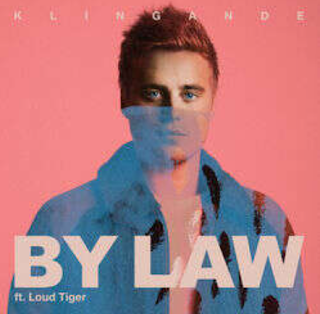 Pochette du morceau « By Law » de Klingande et Loud Tiger