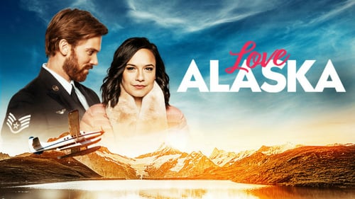 Love Alaska 2019 anschauen