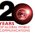 Global Mobile Communication is 20 years old
