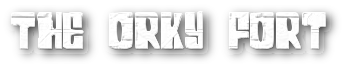 Orky Fort Test