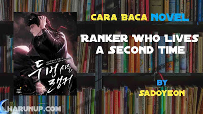 Novel Ranker Who Lives a Second Time Full Episode