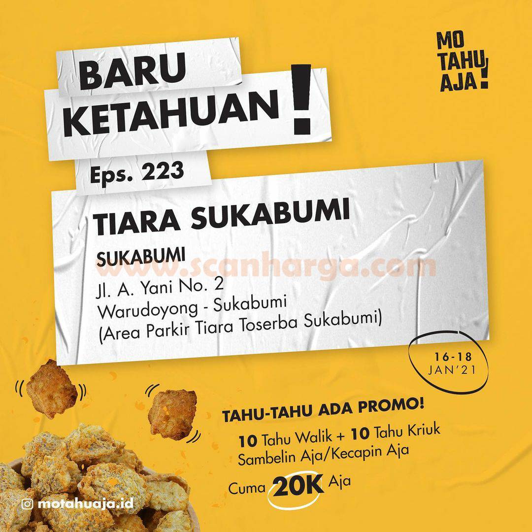 Mo Tahu Aja Tiara Sukabumi Opening Promo Paket 20 Tahu cuma Rp 20.000