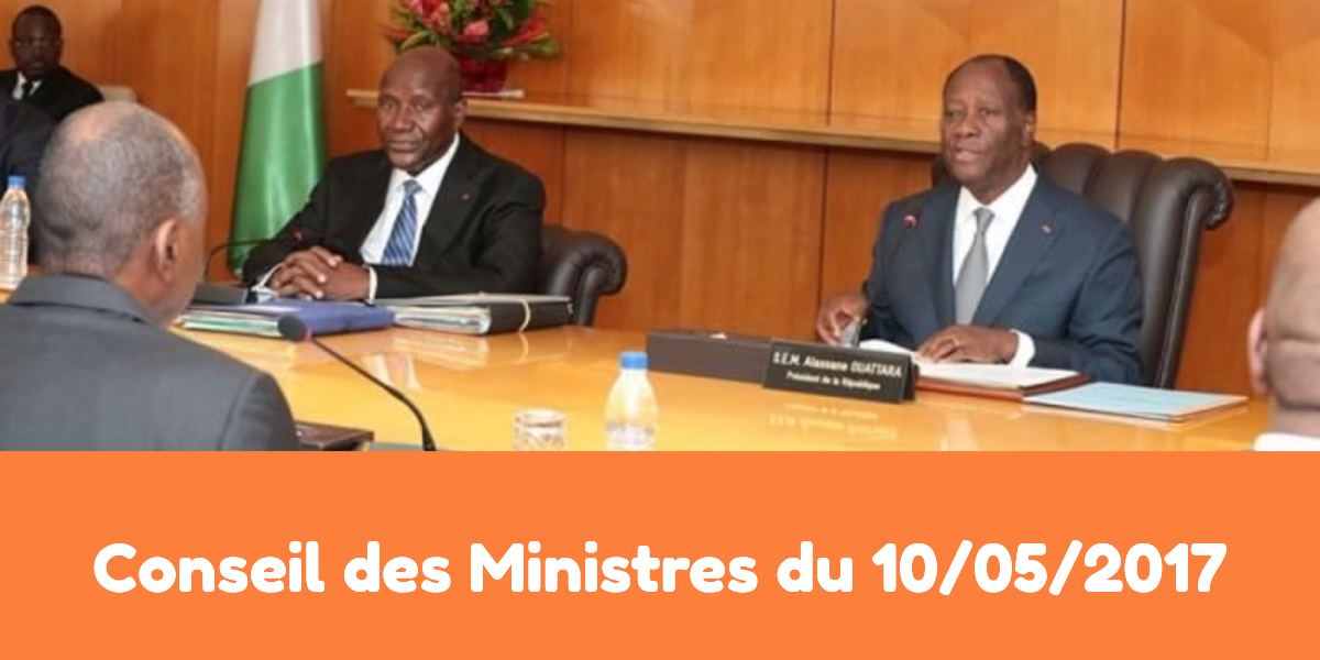 Conseil des ministres ivoirien du 10-05-2017