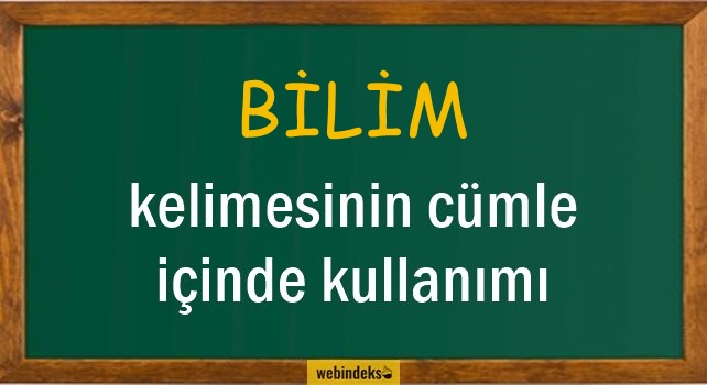 Bilim İle İlgili Cümleler, Kısa Cümle İçinde Kullanımı