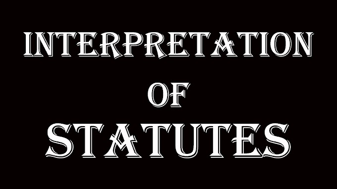 Interpretation of Statutes