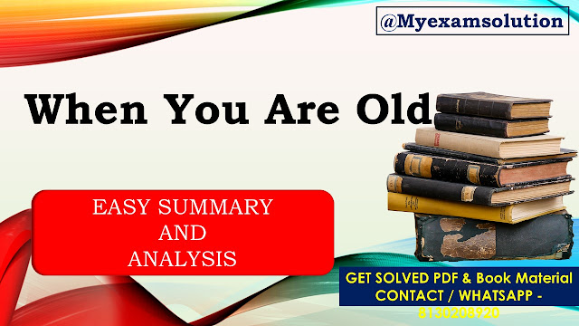 When you are old summary by william butler yeast