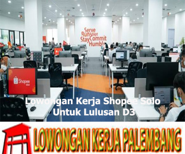 Lowongan Kerja Shopee Solo Untuk Lulusan D3