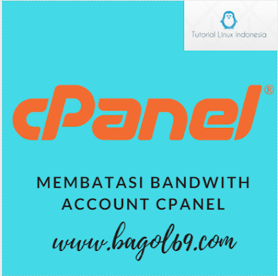 Membatasi   Bandwith   Account   Cpanel 