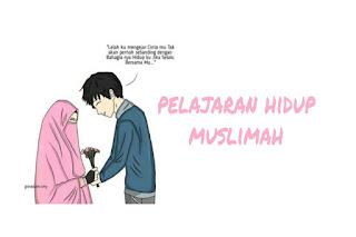 Kata kata motivasi Pelajaran hidup muslimah