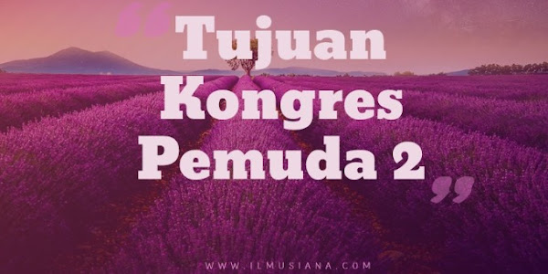 3+ Tujuan Kongres Pemuda 2