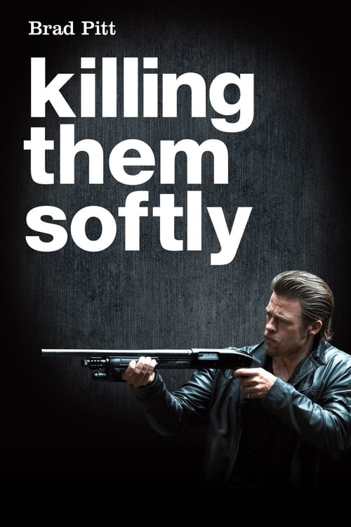 Watch Killing Them Softly 2012 Full Movie With English Subtitles
