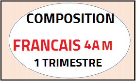 Composition trimestrielle N°1 de la langue française 4AM DOC