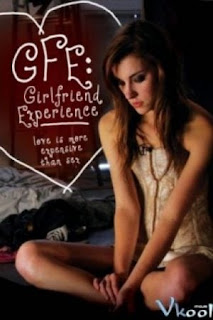 Kinh Nghiệm Của Bạn Gái - The Girlfriend Experience (2009)