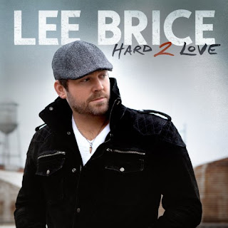 Lee Brice - Hard To Love Lyrics