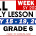 GRADE 6 DAILY LESSON LOG (Quarter 4: WEEK 3) MAY 15-19, 2023