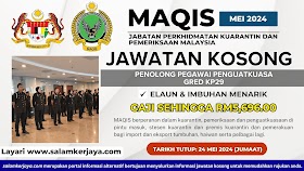 Jawatan Kosong Jabatan Perkhidmatan Kuarantin & Pemeriksaan Malaysia (MAQIS) 2024 ~ Mohon Sekarang!