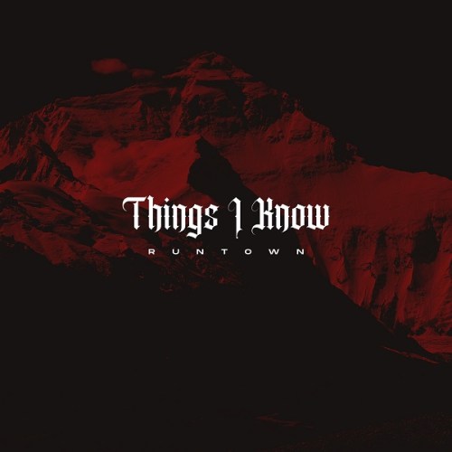 Runtown - Things I Know Runtown - Things I Know