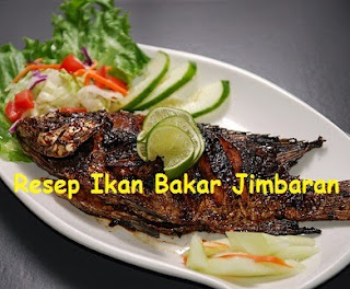 Resep Ikan Bakar Jimbaran Khas Bali