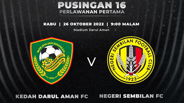 Siaran Langsung Kedah vs Negeri Sembilan 26.10.2022