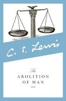 The abolition of man by CS Lewis