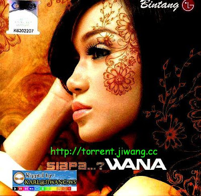 Wana - Siapa Dia (2009)