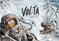 Volta – Volumes 1 e 2, O Segredo do Vale das Sombras e O Despertar dos Gigantes de Gelo, de André Oliveira e André Caetano - Polvo