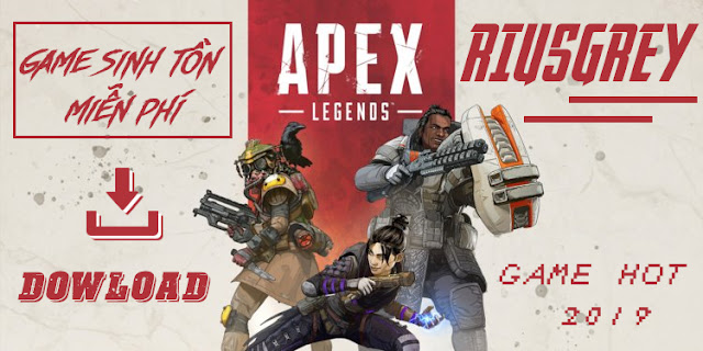 Free Dowload Apex Legends - The Next Evolution of Battle Royale | RIUSGREY