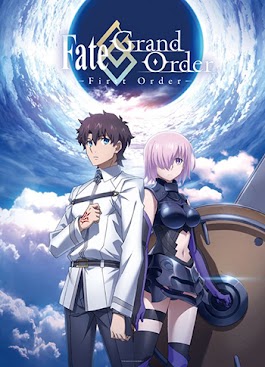 Download Fate/Grand Order: First Order Batch Sub Indo