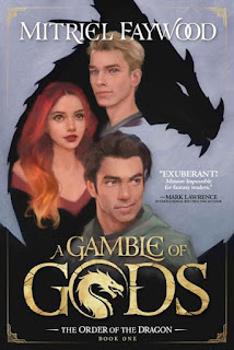 A Gamble Of Gods by Mitriel Faywood