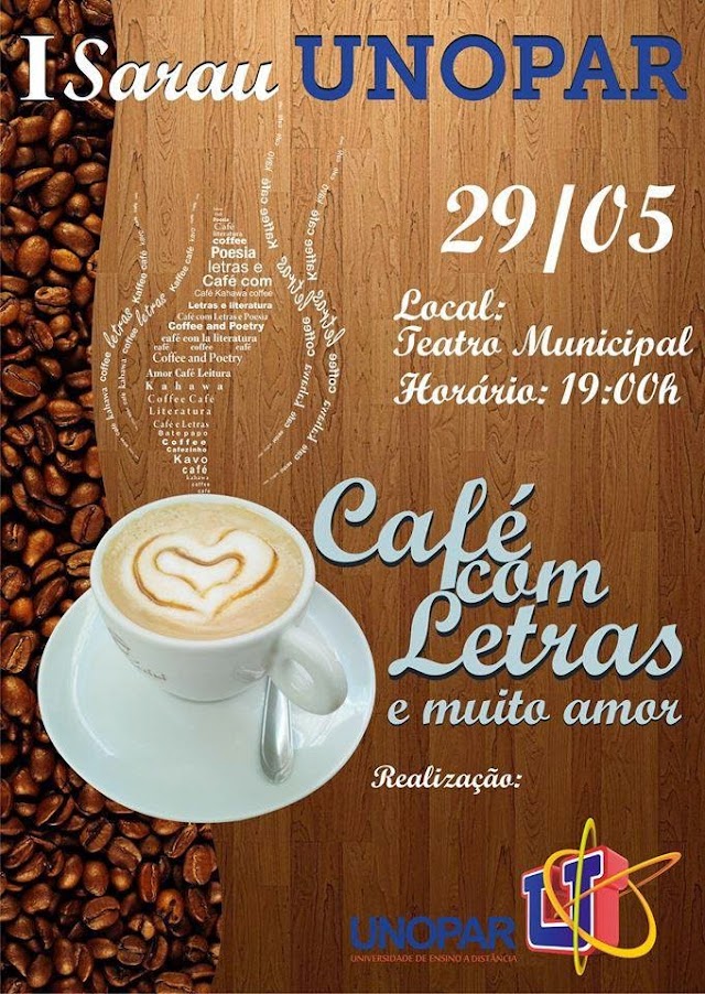 Café com Letras e muito amor é o tema do 1º Sarau da UNOPAR 