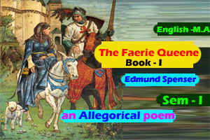 The Faerie Queene - an allegorical poem