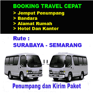 TRAVEL JURUSAN SURABAYA SEMARANG MURAH